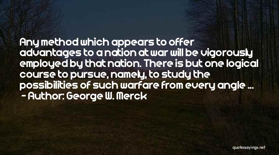 George W. Merck Quotes 1679648