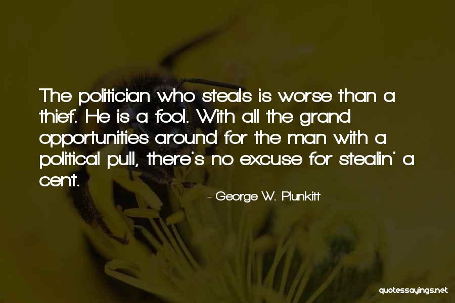 George W. Plunkitt Quotes 1284705 George W. Plunkitt Quotes 1284705