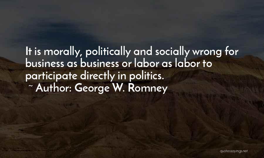 George W. Romney Quotes 1412442