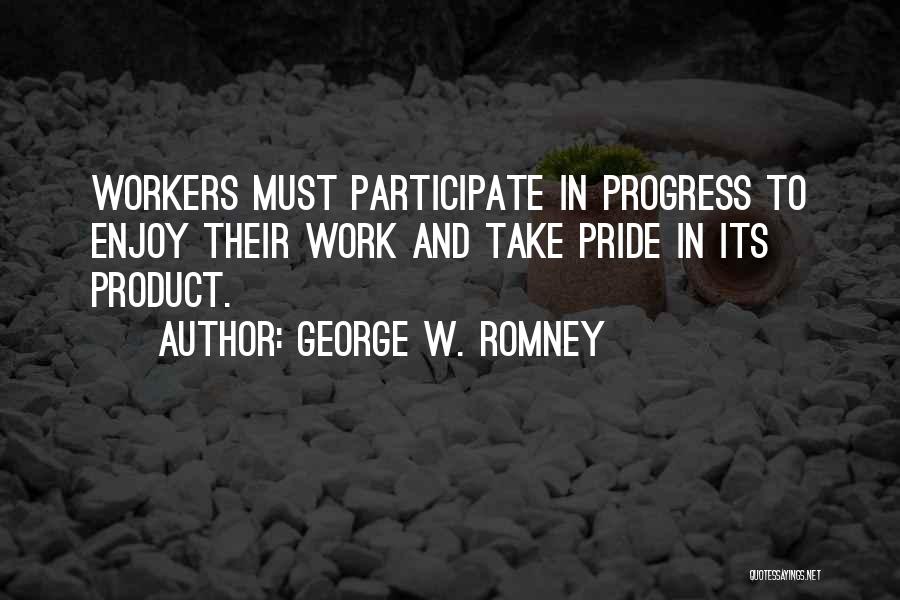 George W. Romney Quotes 510600