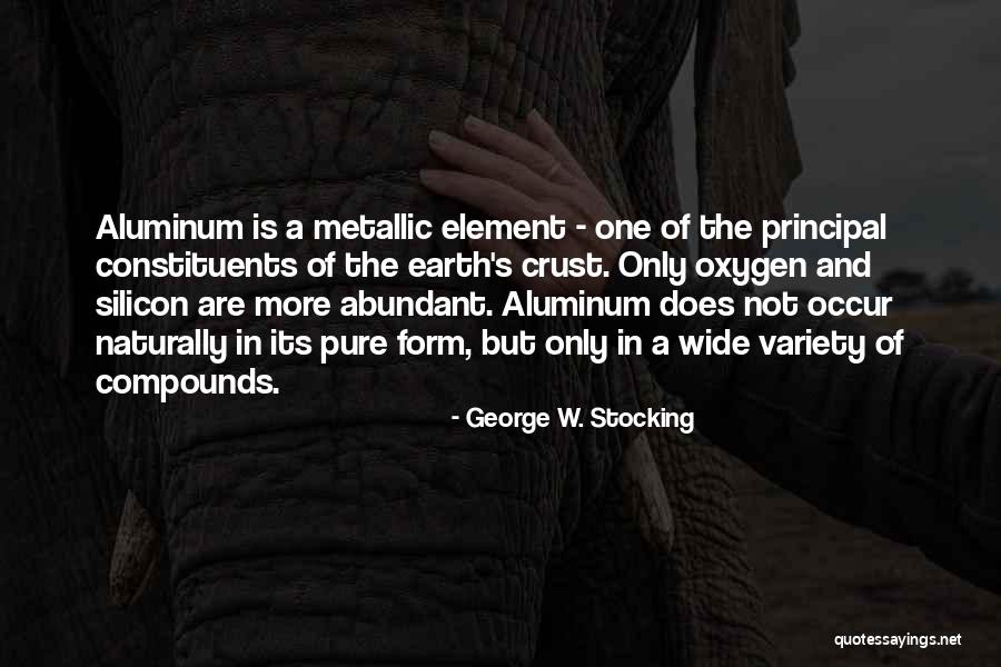 George W. Stocking Quotes 1503323 George W. Stocking Quotes 1503323