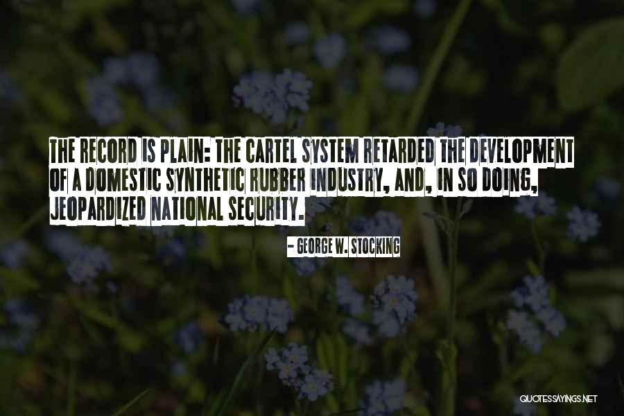 George W. Stocking Quotes 1825467 George W. Stocking Quotes 1825467