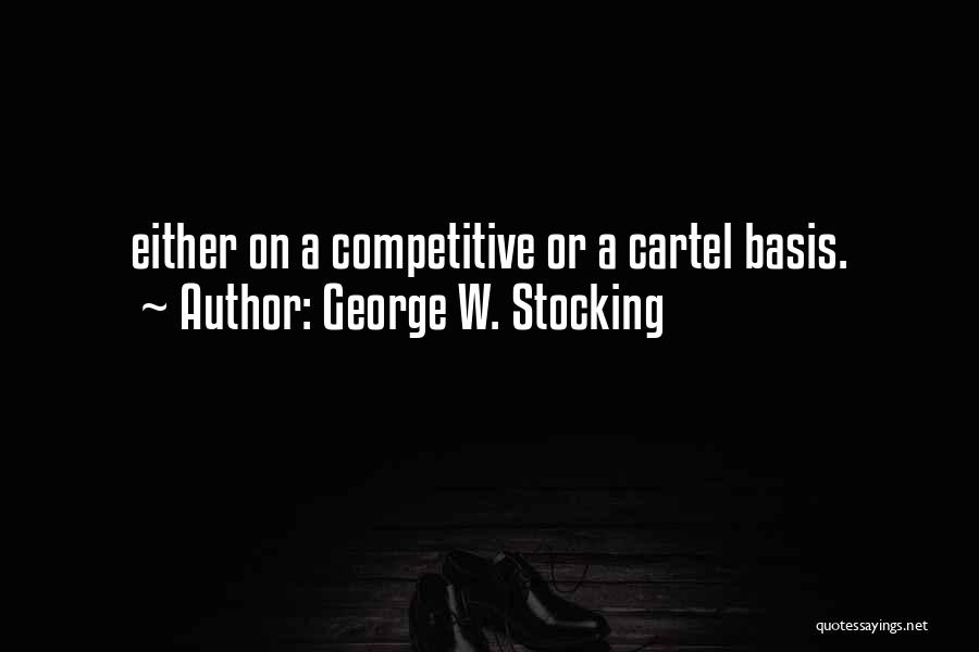 George W. Stocking Quotes 2163293