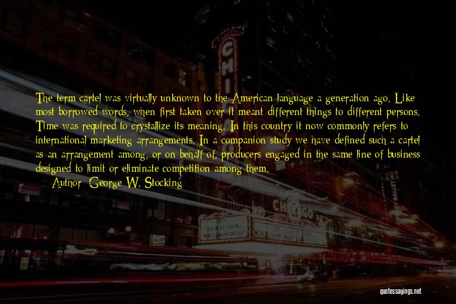 George W. Stocking Quotes 456708