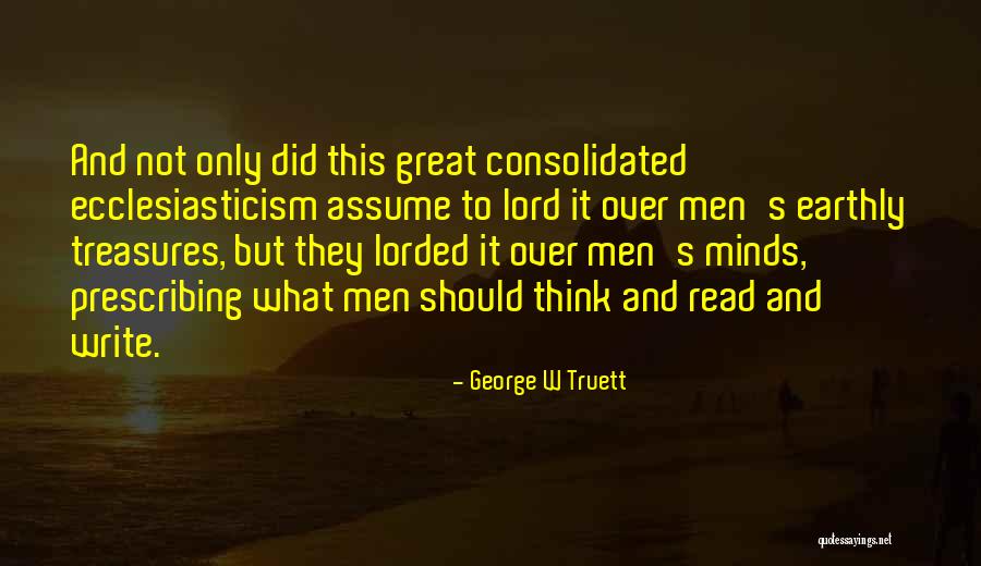 George W Truett Quotes 475552 George W Truett Quotes 475552
