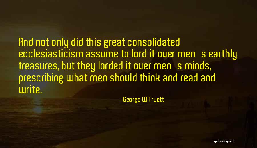 George W Truett Quotes 475552