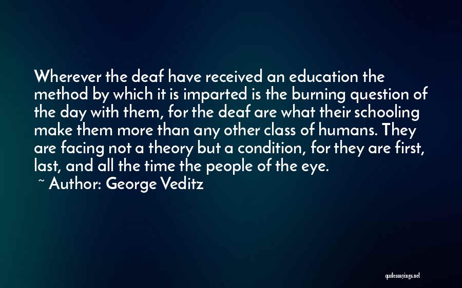 George W Veditz Quotes By George Veditz