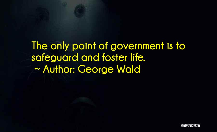 George Wald Quotes 1056732