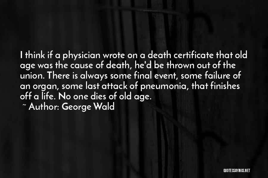 George Wald Quotes 439649