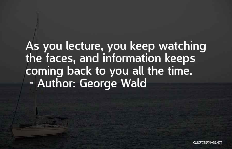 George Wald Quotes 574735