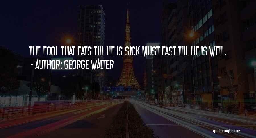 George Walter Quotes 589538