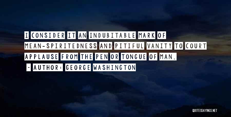 George Washington And Quotes By George Washington