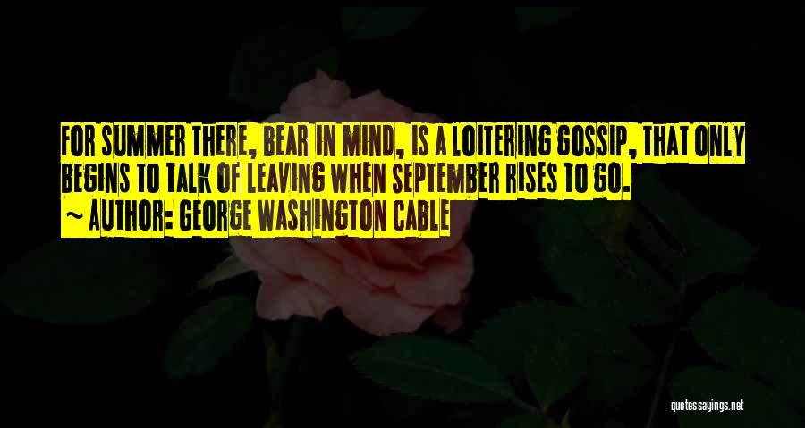 George Washington Cable Quotes 1896725