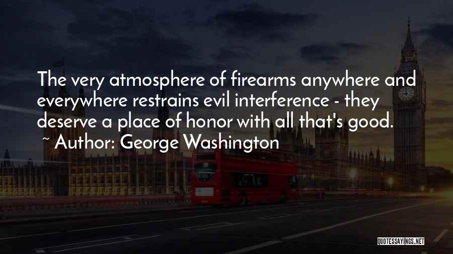 George Washington Firearms Quotes By George Washington