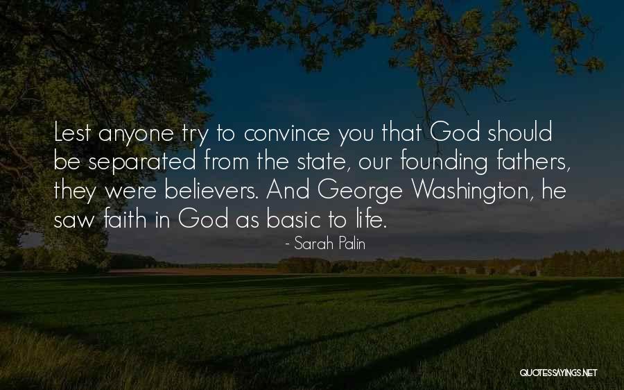 George Washington From Founding Fathers Quotes By Sarah Palin George Washington From Founding Fathers Quotes By Sarah Palin