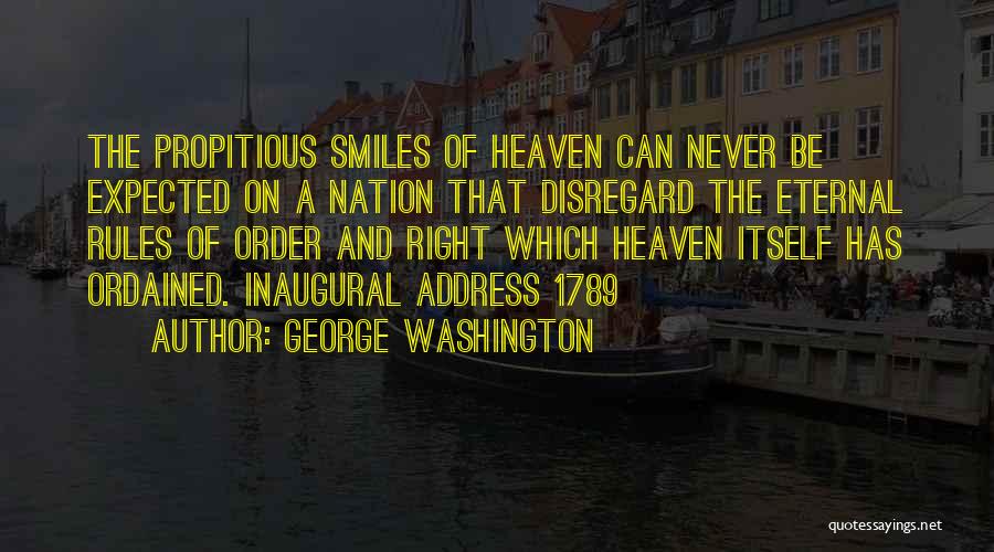 George Washington Inaugural Quotes By George Washington