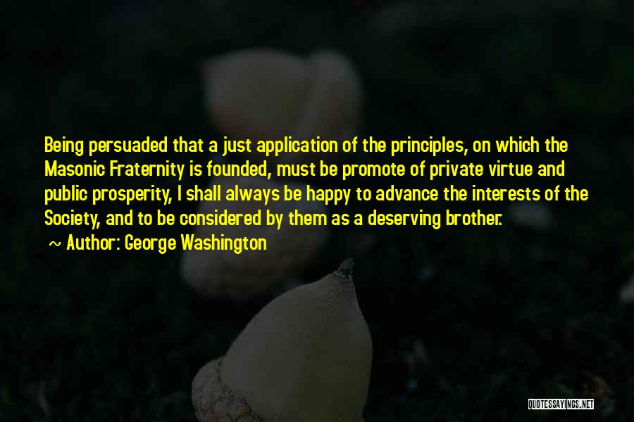 George Washington Masonic Quotes By George Washington