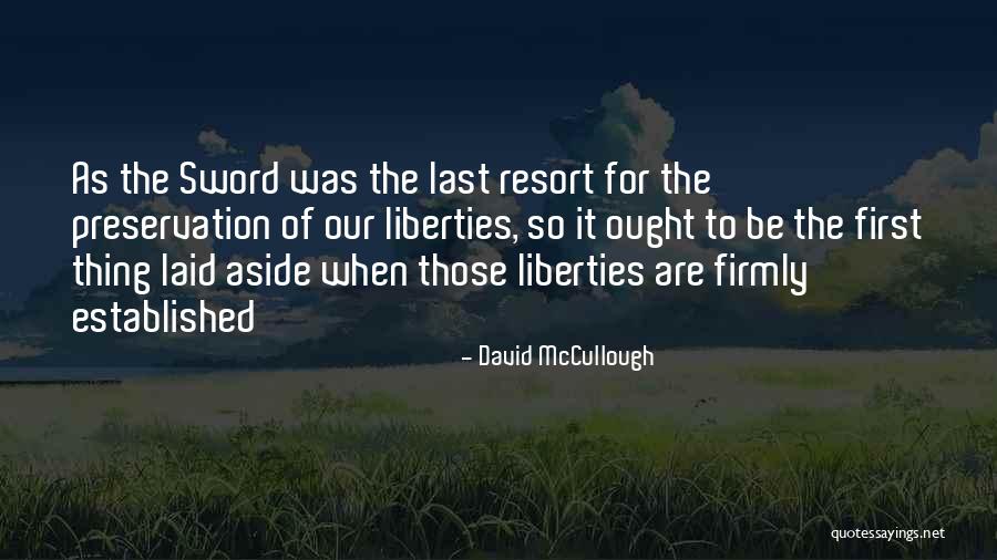 George Washington Sword Quotes By David McCullough George Washington Sword Quotes By David McCullough