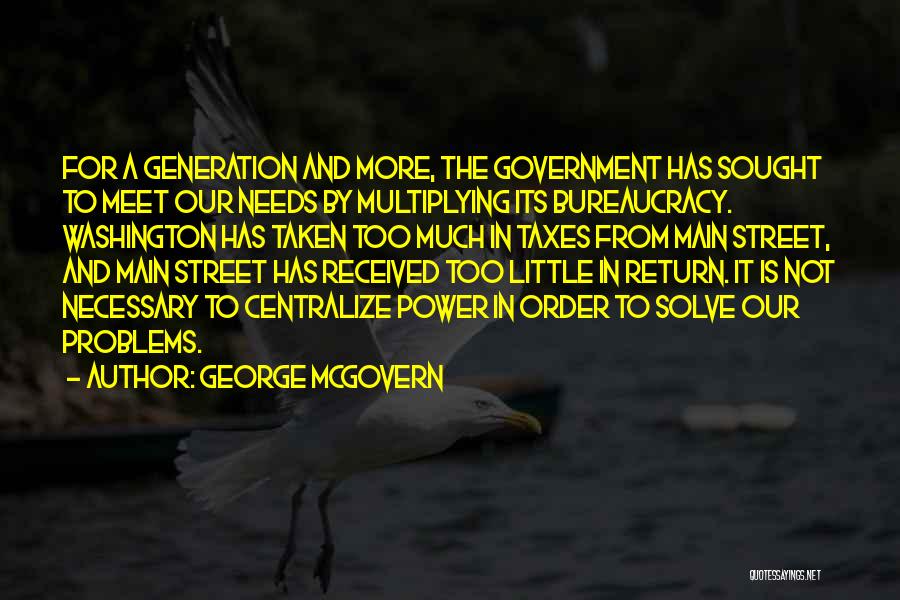 George Washington Taxes Quotes By George McGovern