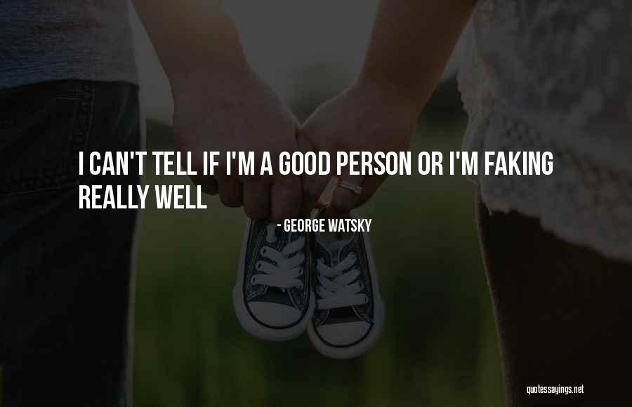 George Watsky Quotes 965429 George Watsky Quotes 965429