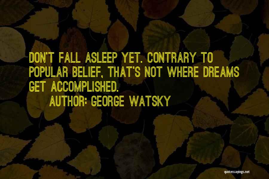 George Watsky Quotes 976748