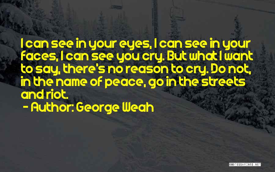 George Weah Quotes 1038385
