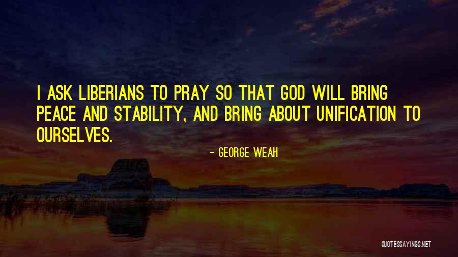 George Weah Quotes 289457 George Weah Quotes 289457