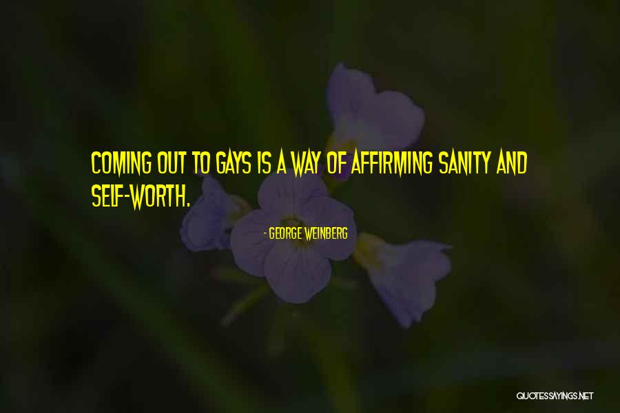 George Weinberg Quotes 1288181 George Weinberg Quotes 1288181