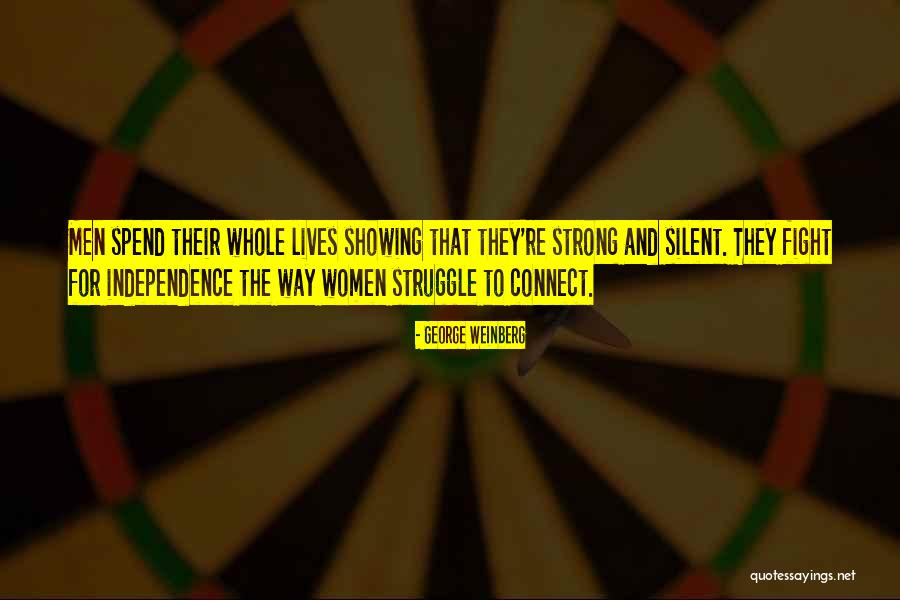 George Weinberg Quotes 1496835 George Weinberg Quotes 1496835