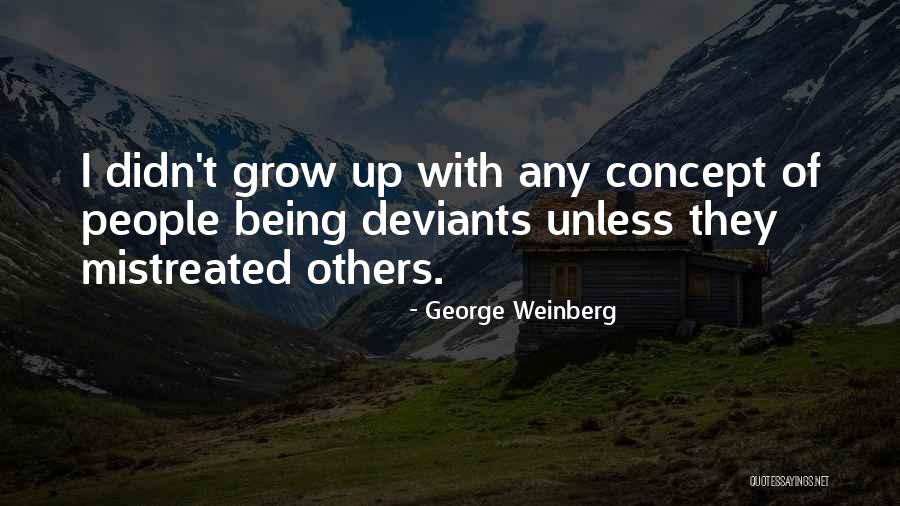 George Weinberg Quotes 1780770 George Weinberg Quotes 1780770