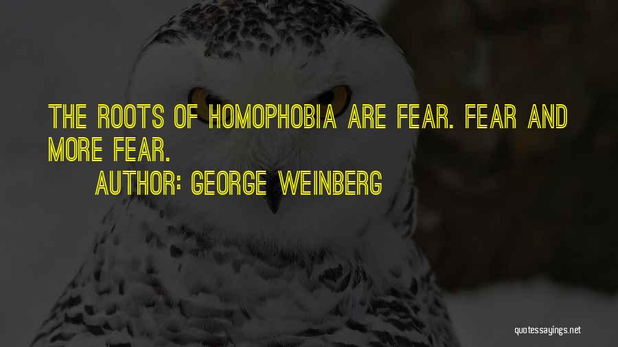 George Weinberg Quotes 2149903