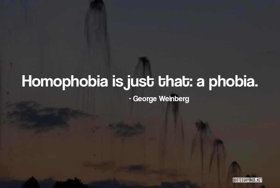 George Weinberg Quotes 2241786 George Weinberg Quotes 2241786