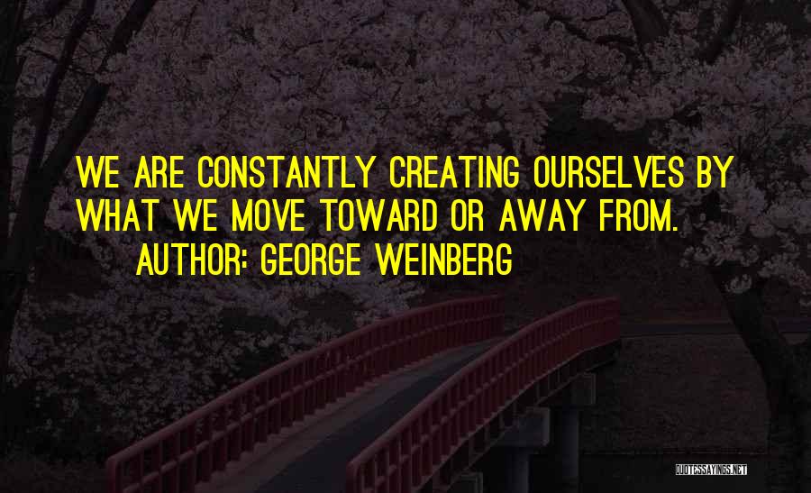 George Weinberg Quotes 2261755