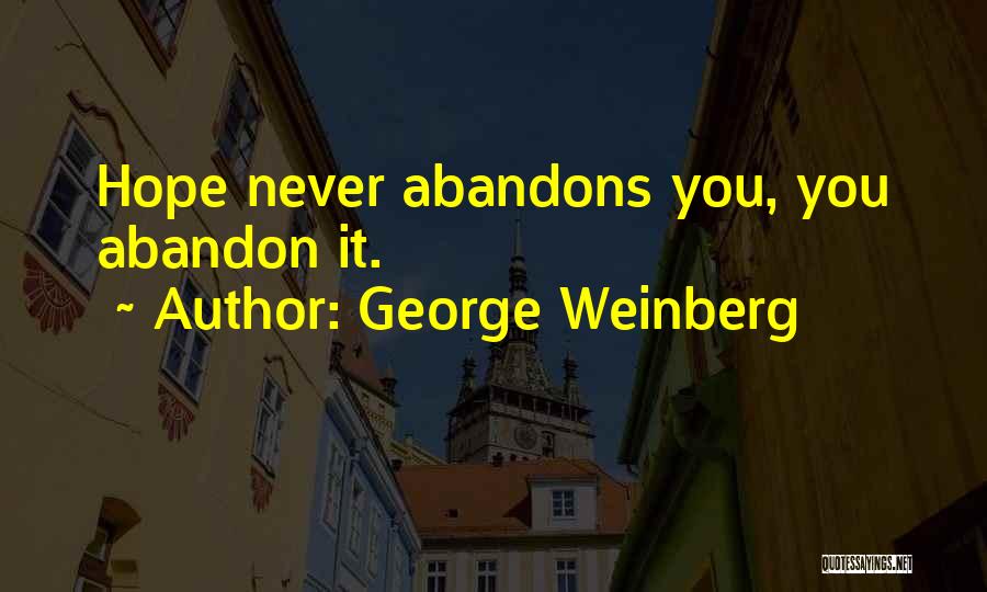 George Weinberg Quotes 819261
