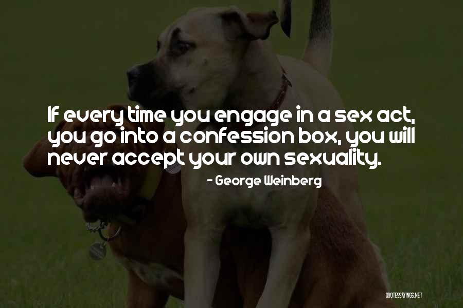 George Weinberg Quotes 893198 George Weinberg Quotes 893198