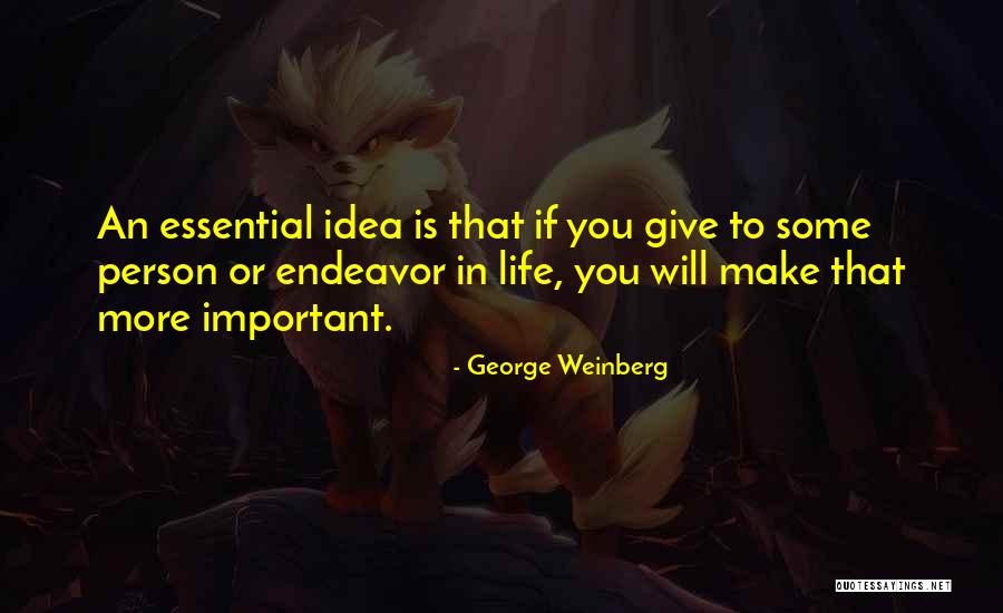 George Weinberg Quotes 916107 George Weinberg Quotes 916107
