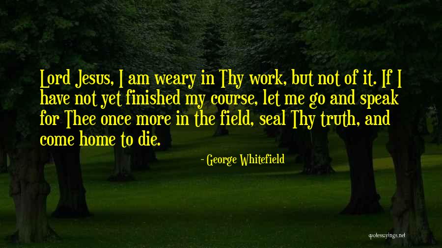 George Whitefield Quotes 1472867 George Whitefield Quotes 1472867