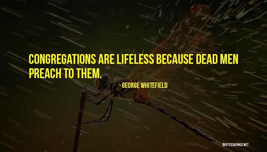 George Whitefield Quotes 1472943 George Whitefield Quotes 1472943