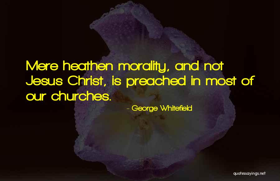 George Whitefield Quotes 1571487 George Whitefield Quotes 1571487