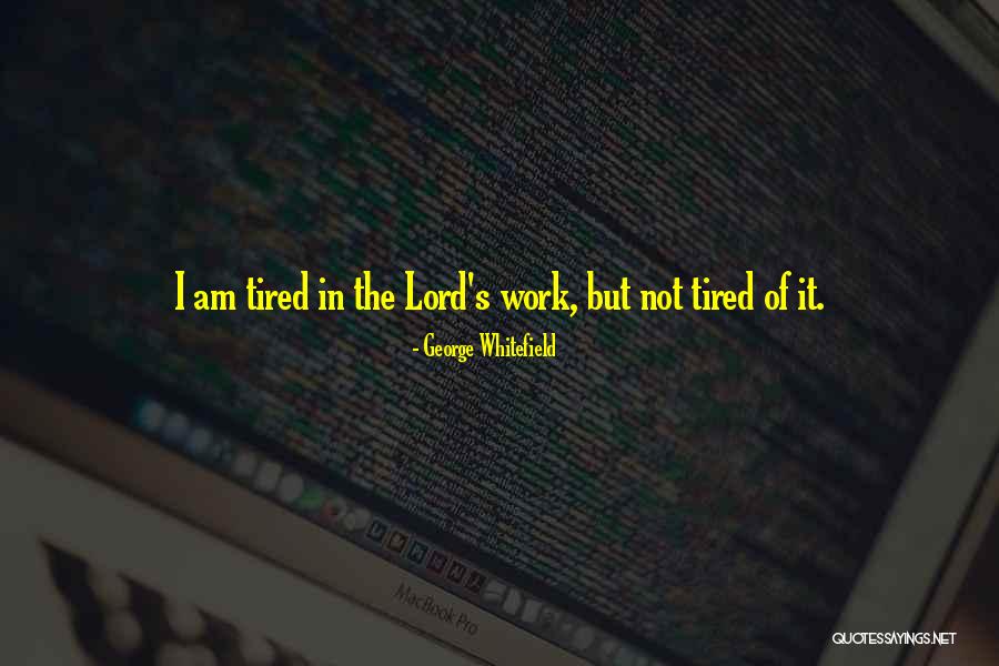 George Whitefield Quotes 219349