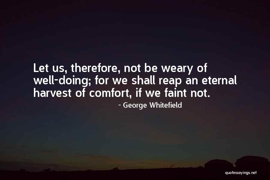 George Whitefield Quotes 733758 George Whitefield Quotes 733758