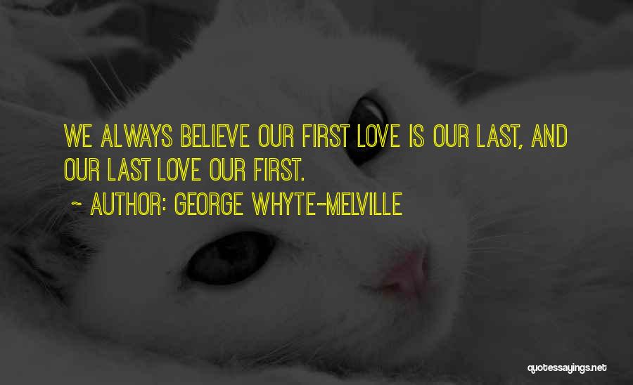 George Whyte-Melville Quotes 1359671