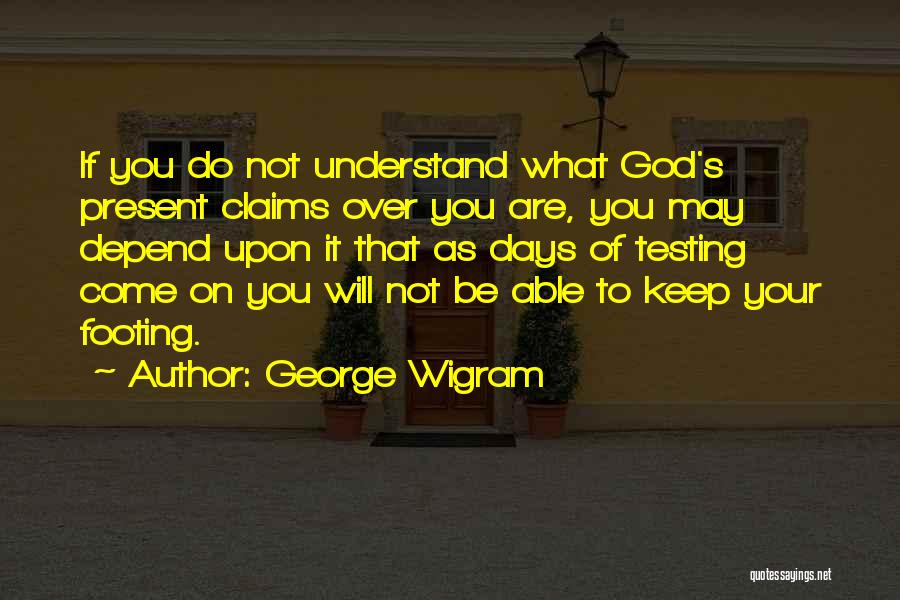 George Wigram Quotes 1206847