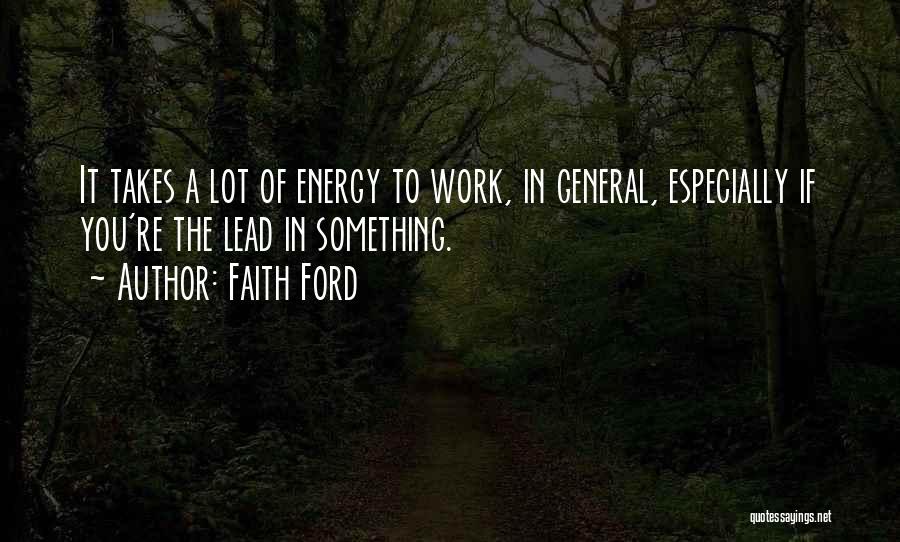 George Wilbur Quotes By Faith Ford