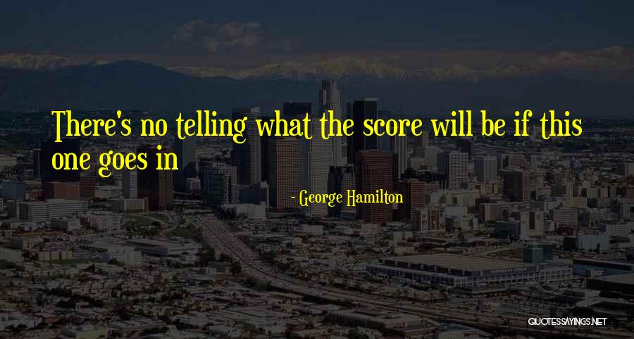 George Will Football Quotes By George Hamilton George Will Football Quotes By George Hamilton