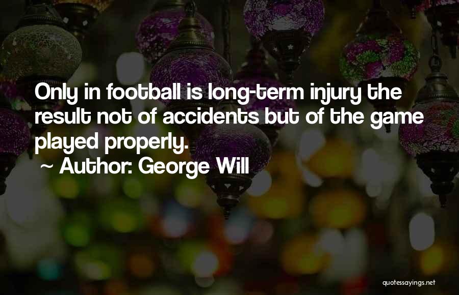 George Will Quotes 1401195