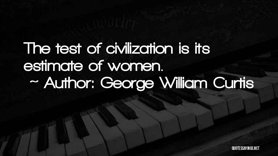 George William Curtis Quotes 1432424