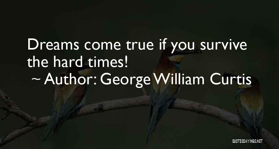 George William Curtis Quotes 1866670