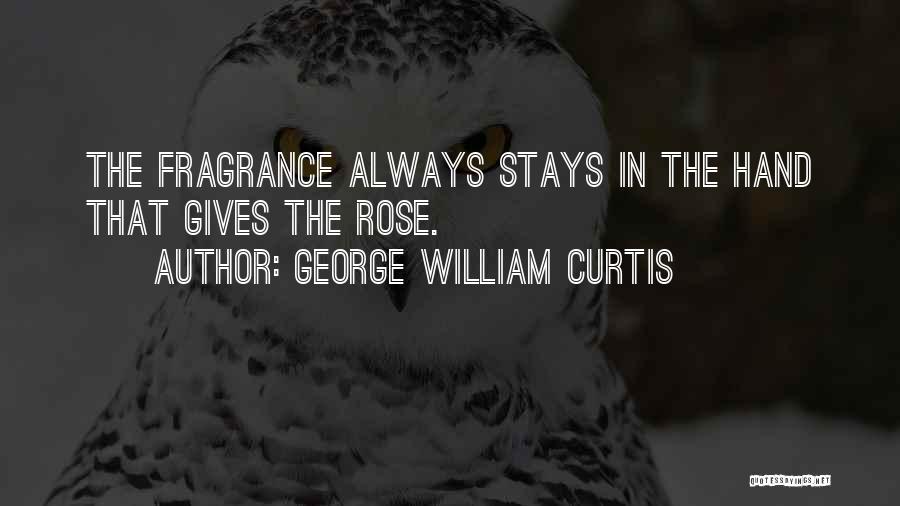 George William Curtis Quotes 747504