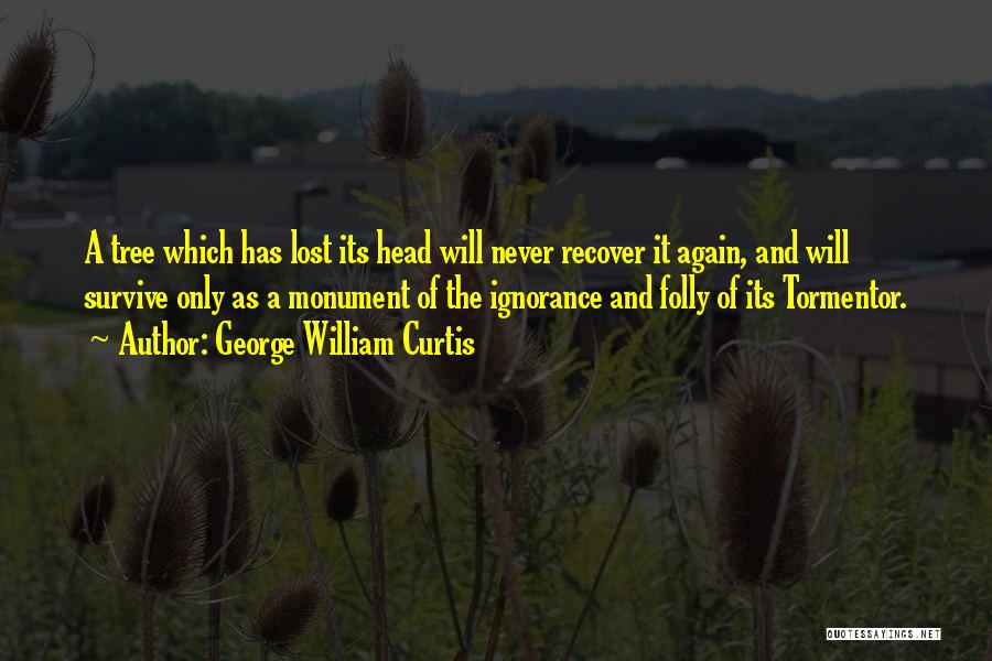George William Curtis Quotes 957155